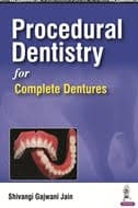 Procedural Dentistry for Complete Dentures 1st/2017