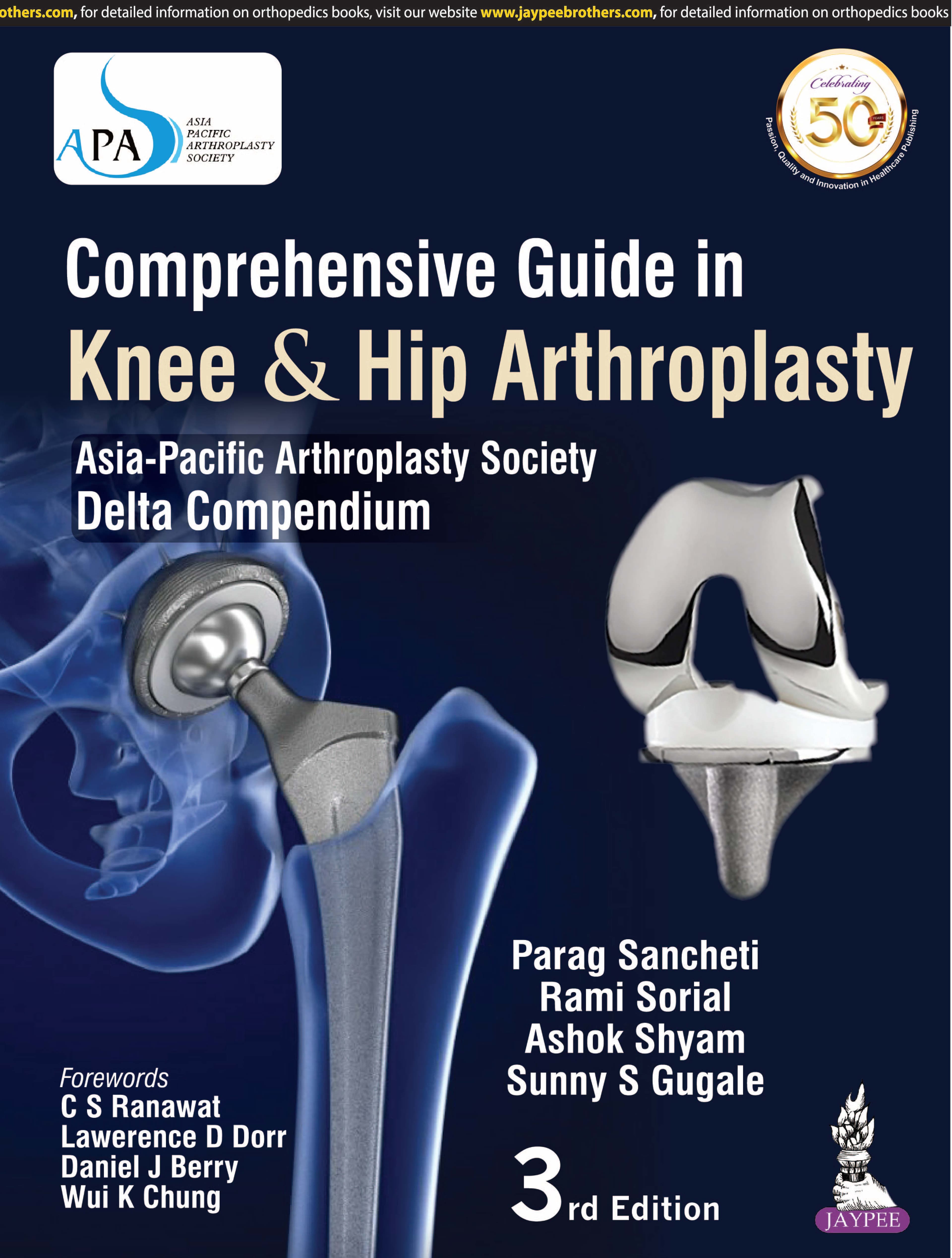 Comprehensive Guide in Knee and Hip Arthroplasty 3rd/2019