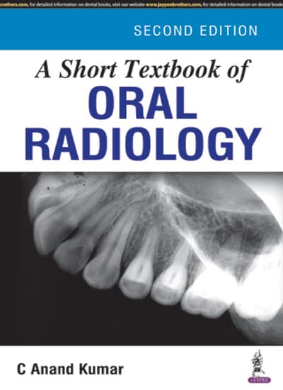 Short Textbook of Oral Radiology 2nd/2018