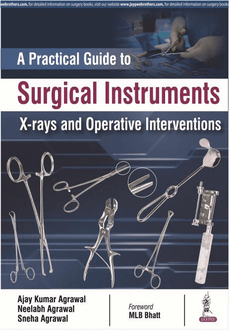 Practical Guide to Surgical Instruments 1st/2018