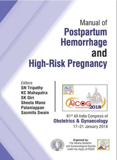 Manual of Postpartum Hemorrhage and High Risk Pregnancy 1st/2018