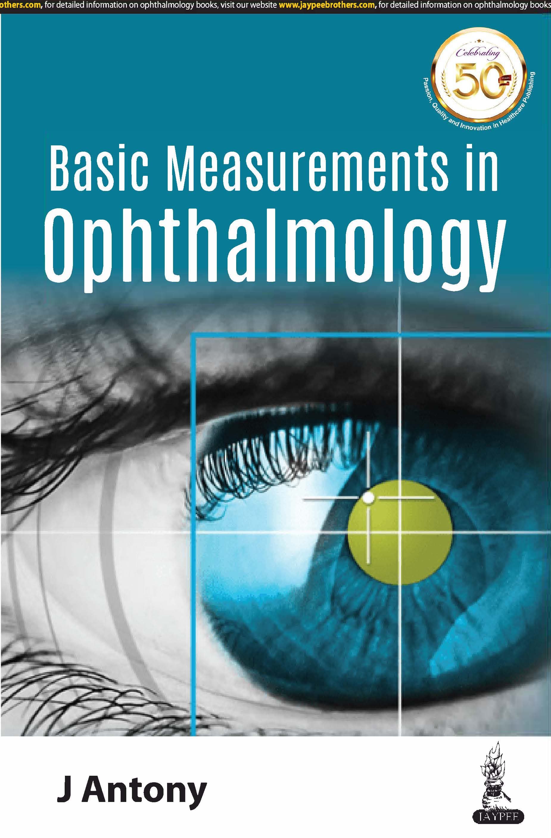 Basic Measurements in Ophthalmology 1st/2019