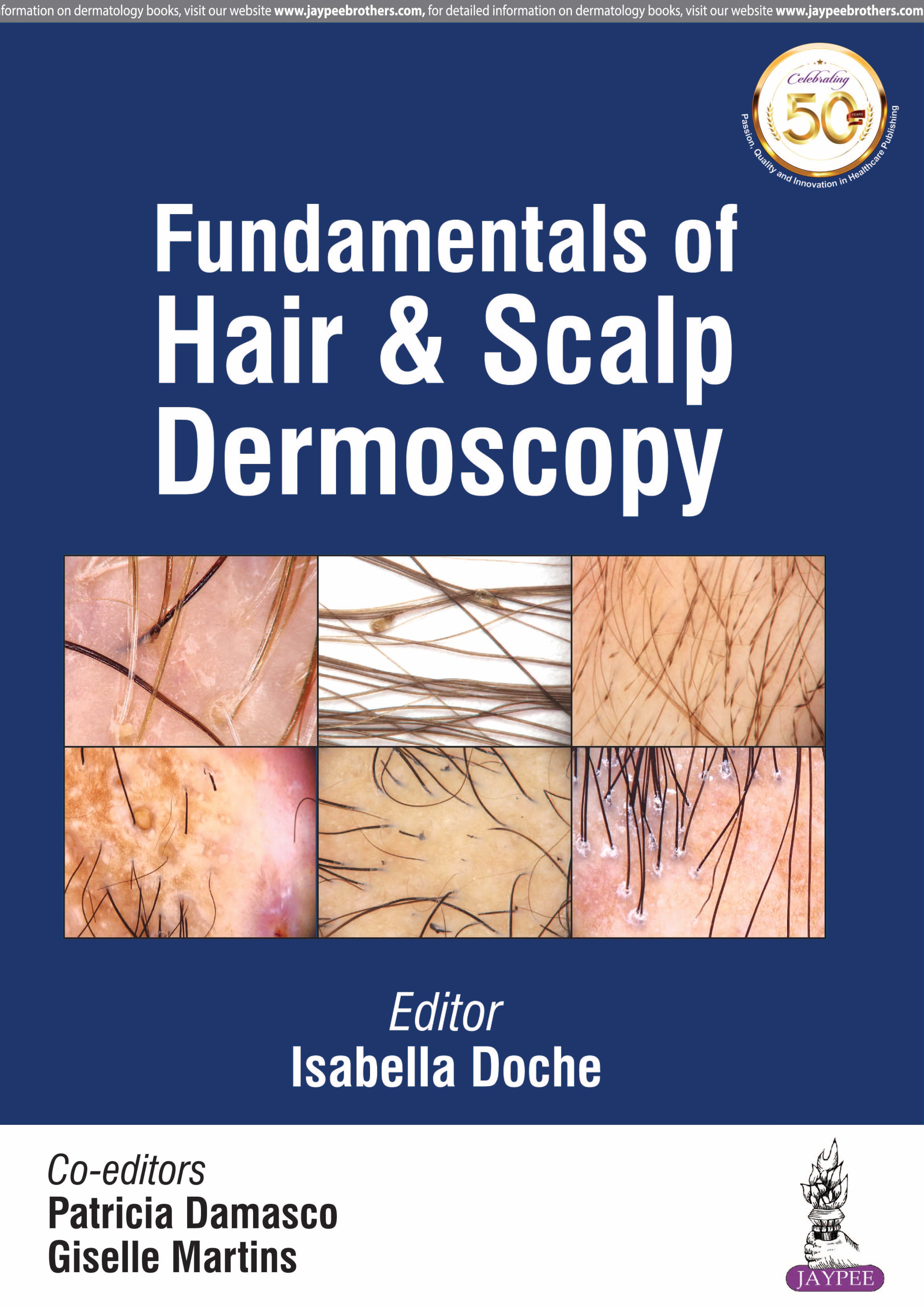 Fundamentals of Hair and Scalp Dermoscopy 1st/2019