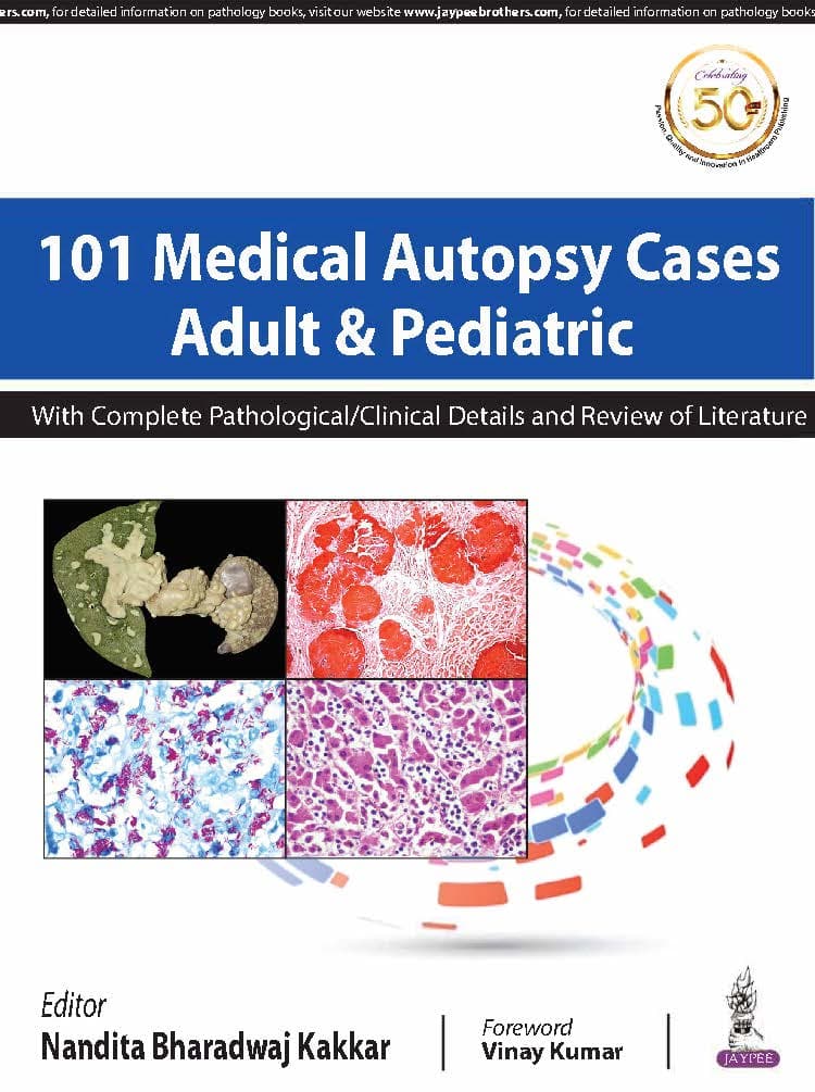 101 Medical Autopsy Cases Adult & Pediatric 1st/2019