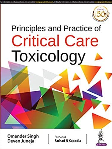 Principles and Practice of Critical Care Toxicology 1st/2019