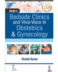 Bedside Clinical and Viva-Voce in Obstertrics & Gynecology 7th/2019