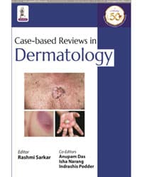 Case Based Reviews in Dermatology 1st/2021