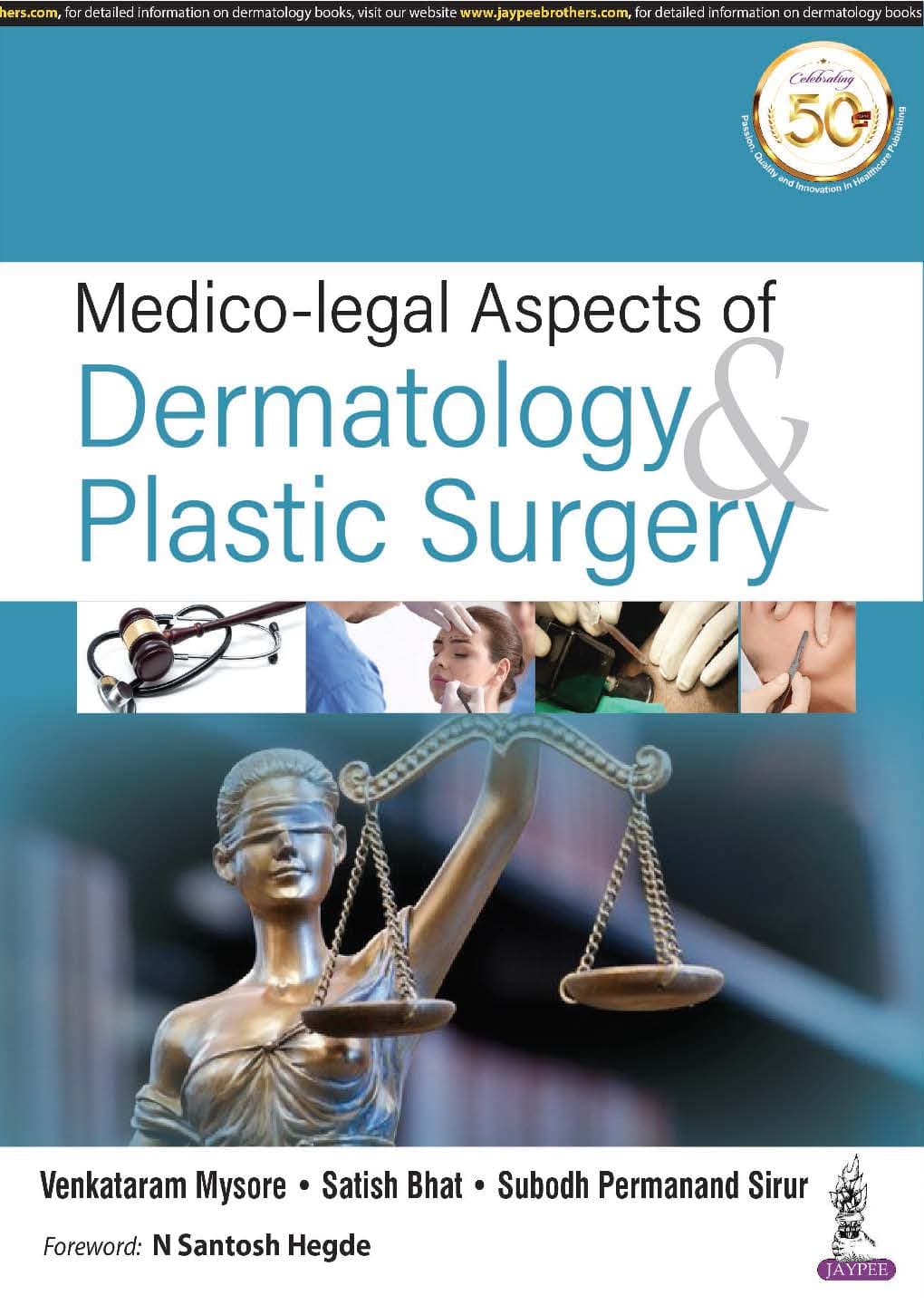 Medico Legal Aspects Of Dermatology & Plastic Surgery 1st/2019