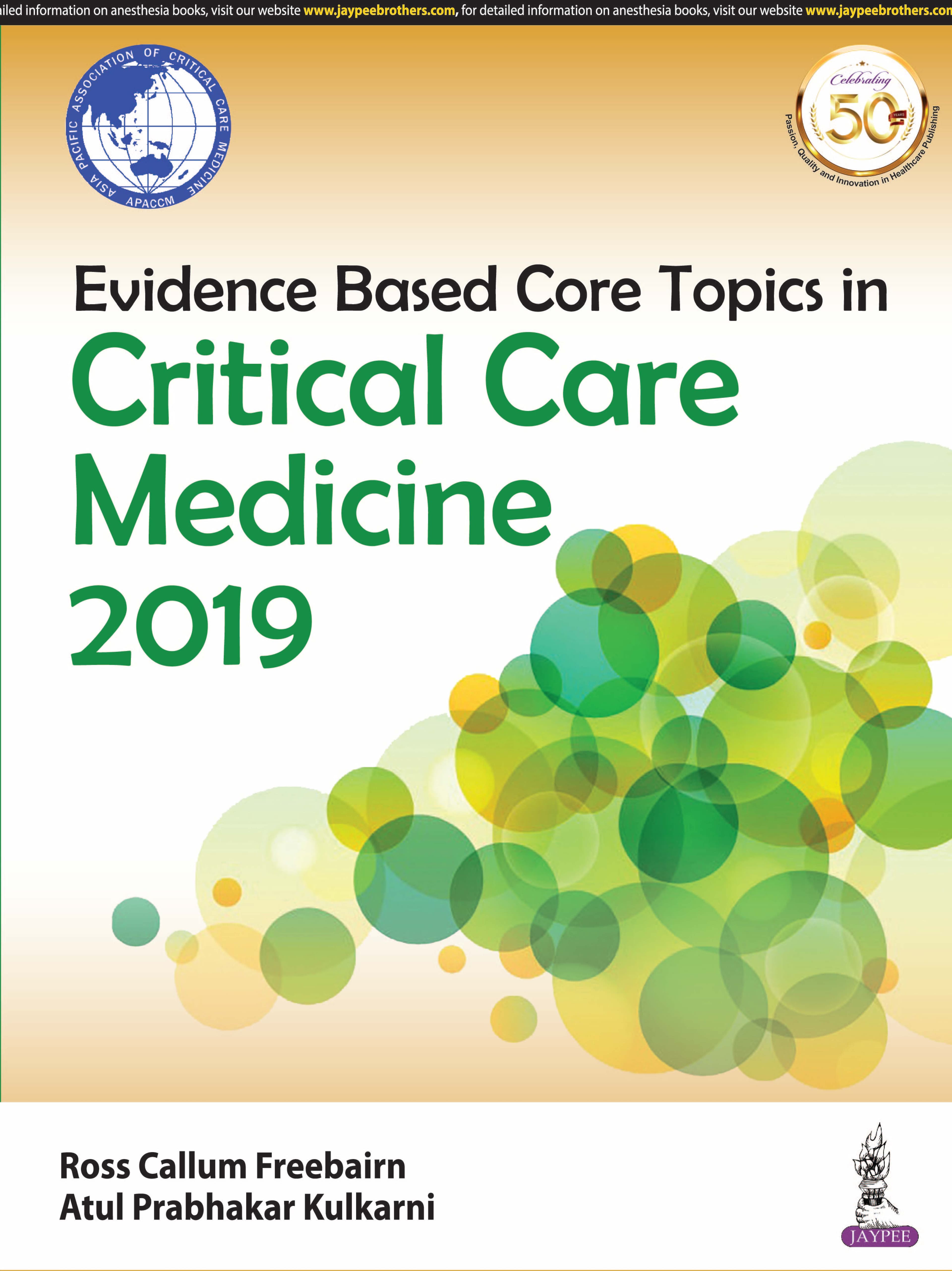 Evidence Based Core Topics in Critical Care Medicine 2019