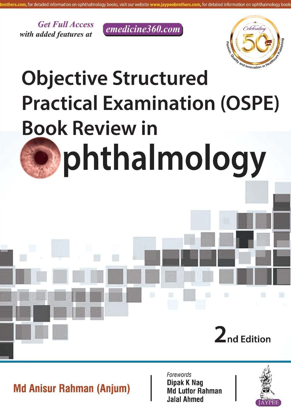 Objective Structured Practical Examination (OSPE) Book Review in Ophthalmology 2nd/2019