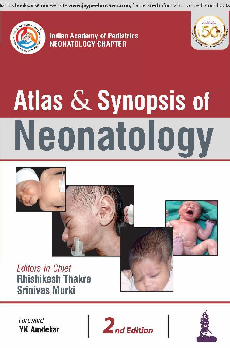 Atlas &amp; Synopsis of Neonatology 2nd/2019