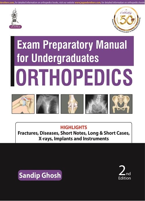 Exam Preparatory Manual For Undergraduates Orthopedics 2nd/2021
