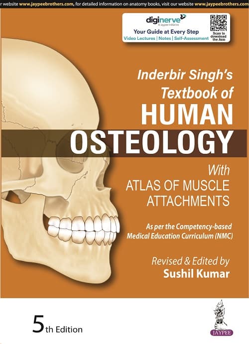 Inderbir Singh’s Textbook of Human Osteology 5th/2023