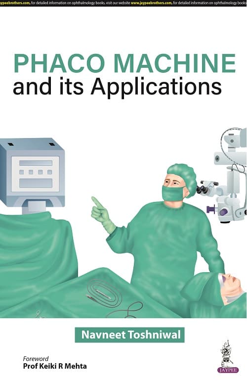 PHACO MACHINE and Its Applications 1st/2022