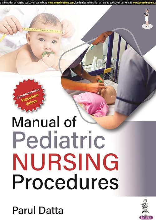 Manual of Pediatric Nursing Procedures 1st/2022