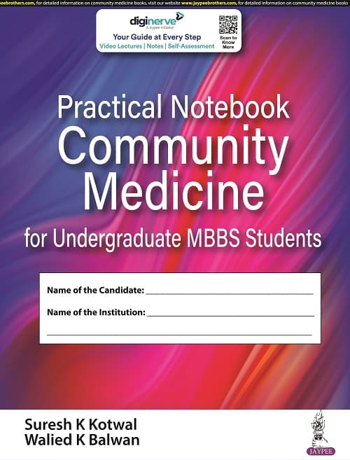 Practical Notebook Community Medicine for Undergraduate MBBS Students 1st/2022