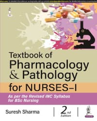 Textbook of Pharmacology and Pathology  for Nurses-I 2nd/2022