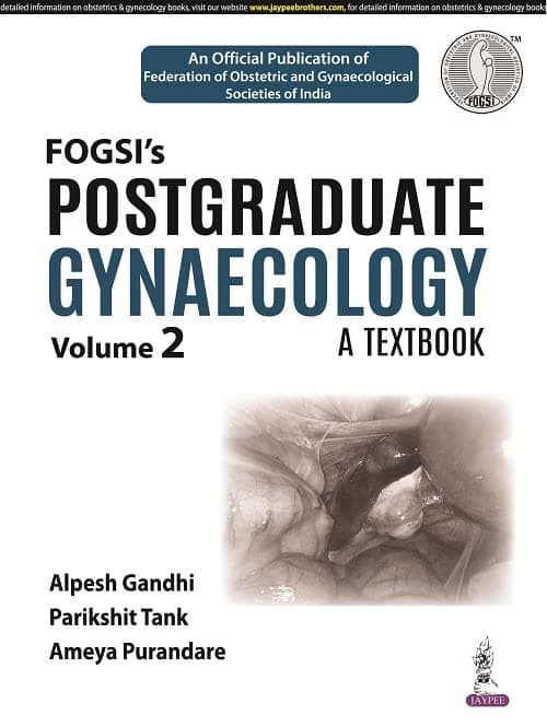 FOGSIs Postgraduate Gynaecology A Textbook 1st/2022 (Vol.2)
