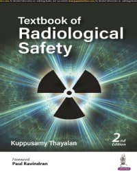 Textbook of Radiological Safety 2nd/2024
