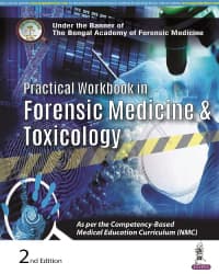 Practical Workbook in Forensic Medicine and Toxicology  2nd/2023