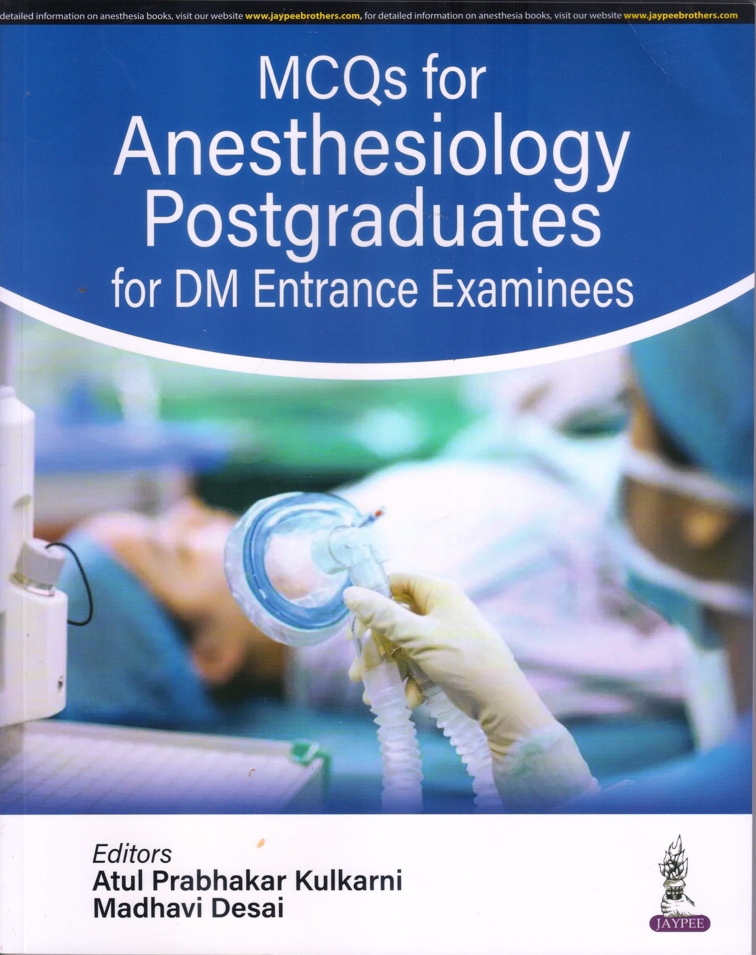 MCQs for Anesthesiology Postgraduates for DM Entrance Examinees 1st/2023