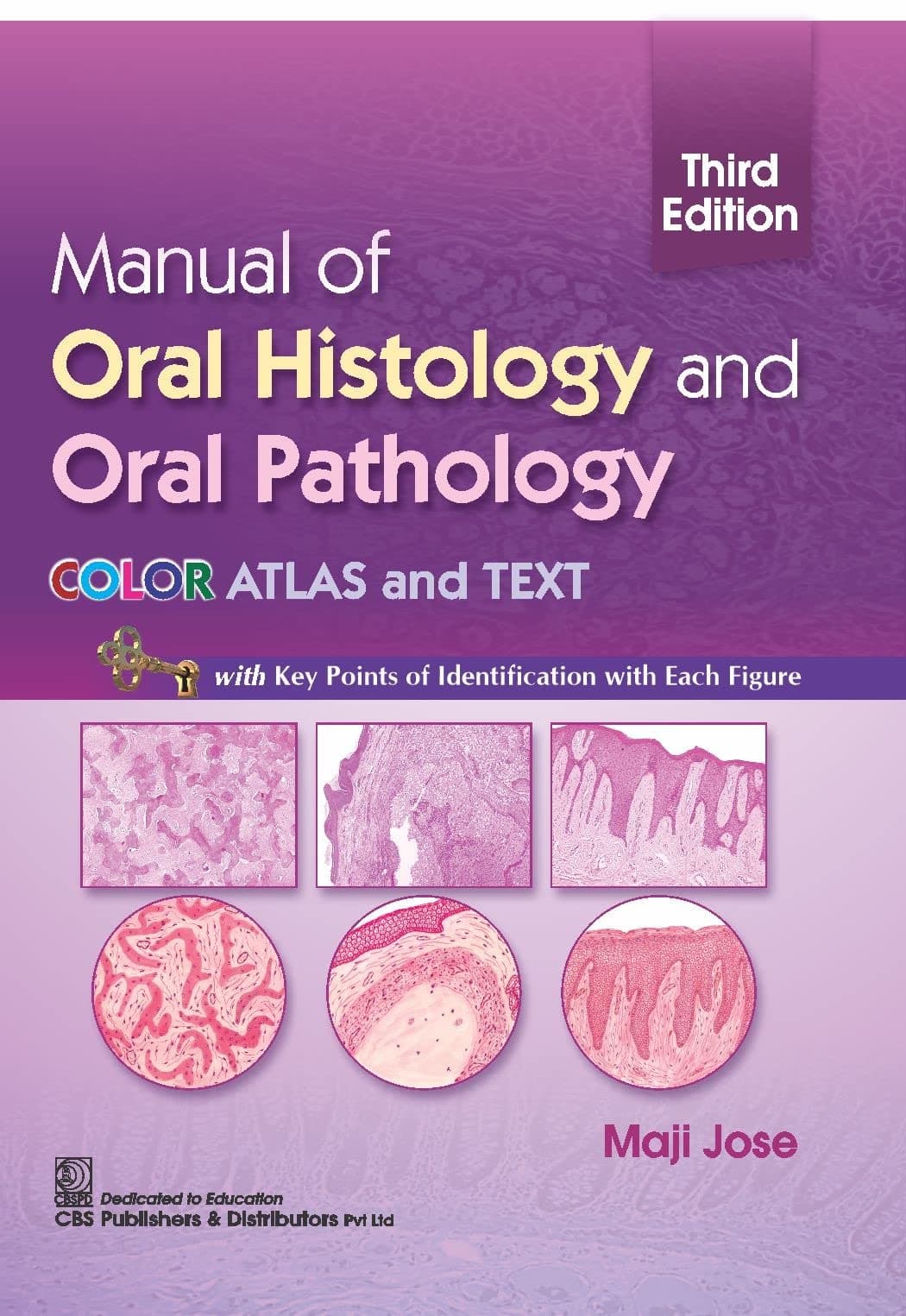 Manual of Oral Histology and Oral Pathology 3rd/2022