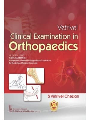 Vetrivel Clinical Examination in Orthopaedics 1st/2023