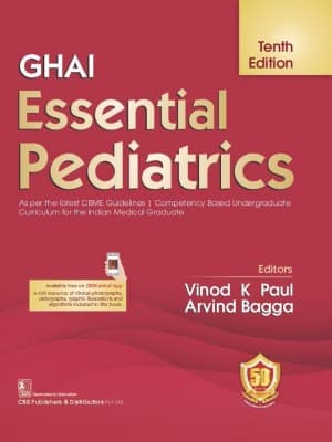 Ghai Essential Pediatrics 10th/2023