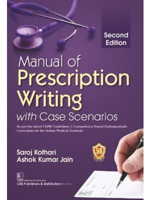 Manual of Prescription Writing with Case Scenarios 2nd/2023