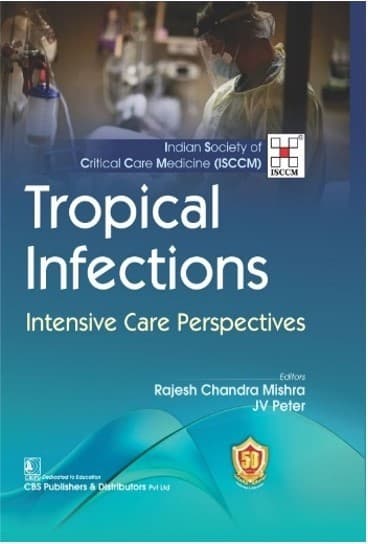 Tropical Infections Intensive Care Perspectives 1st/2023