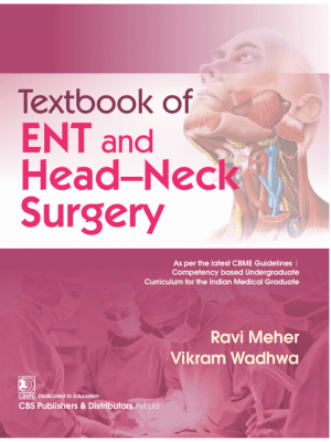 Textbook of ENT and Head–Neck Surgery 1st/2024