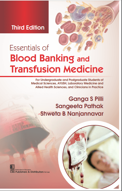 Essentials of Blood Banking and Transfusion Medicine 3rd/2025