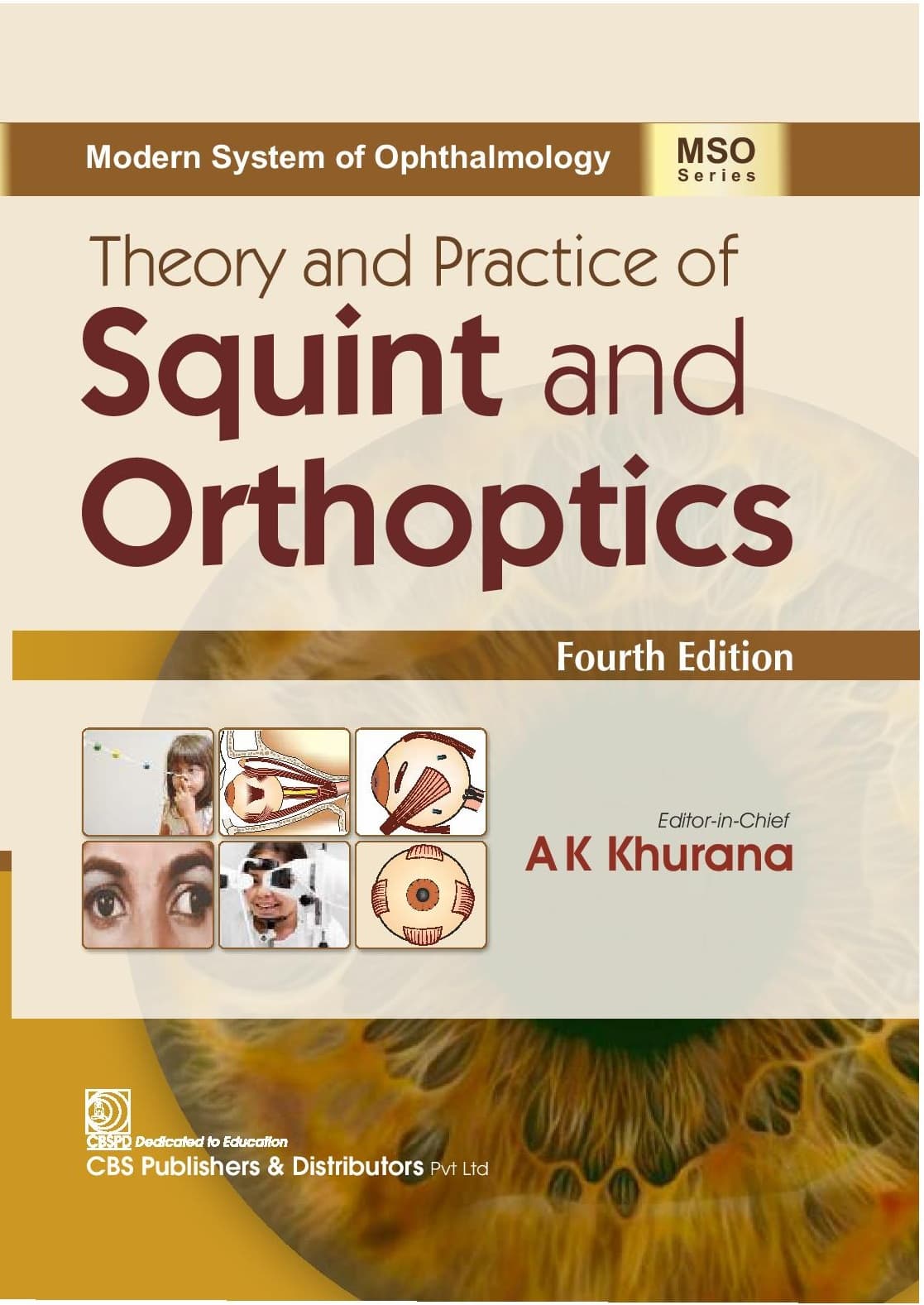 Theory and Practice of Squint and Orthoptics 4th/2026
