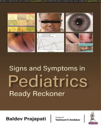 Signs and Symptoms in Pediatrics Ready Reckoner 1st/2023