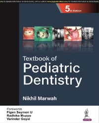 Textbook of Pediatric Dentistry 5th/2023