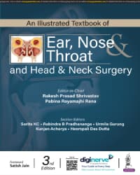 Illustrated Textbook of Ear, Nose & Throat and Head & Neck Surgery 3rd/2023