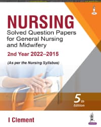 Nursing Solved Question Papers for General Nursing and Midwifery 2nd Year  5th/2023