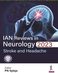 IAN Reviews in Neurology 2023: Stroke and Headache 1st/2024