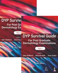 DYP Survival Guide for Post Graduate Dermatology Examinations 2nd/2023 (Part 1& 2)