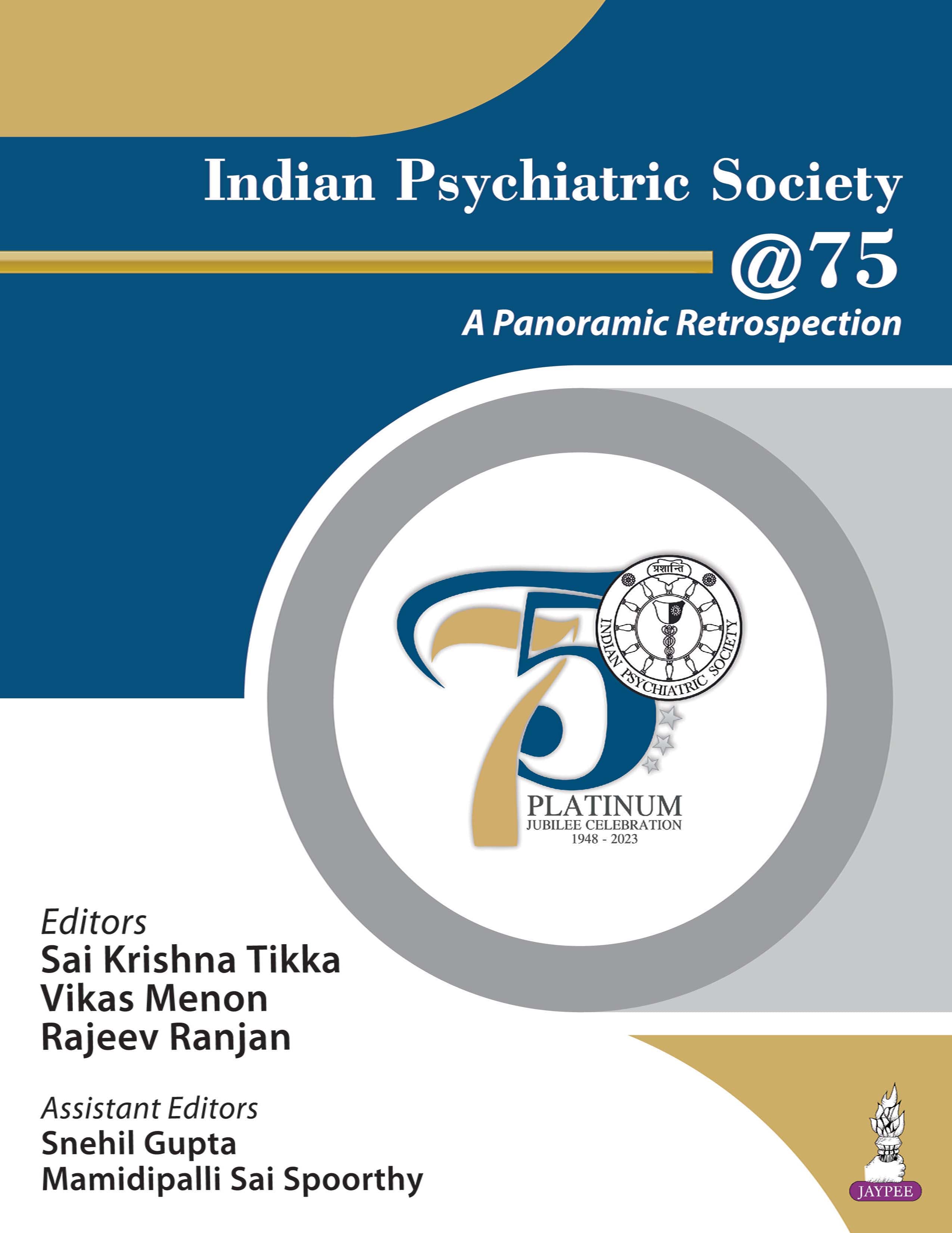 Indian Psychiatric Society @75: A Panoramic Retrospection 1st/2026