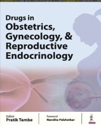 Drugs in Obstetrics, Gynecology, & Reproductive Endocrinology 1st/2024