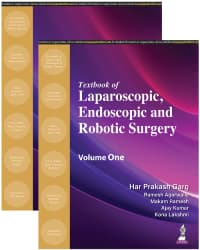 Textbook of Laparoscopic, Endoscopic and Robotic Surgery 1st/2024 (2 Vols)