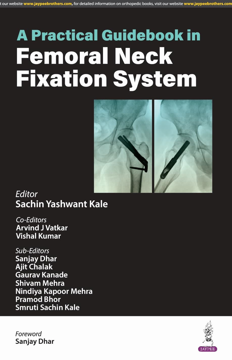 Practical Guidebook in Femoral Neck Fixation System 1st/2024
