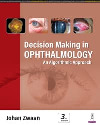 Decision Making in Ophthalmology: An Algorithmic Approach 3d Revised Reprint/2024