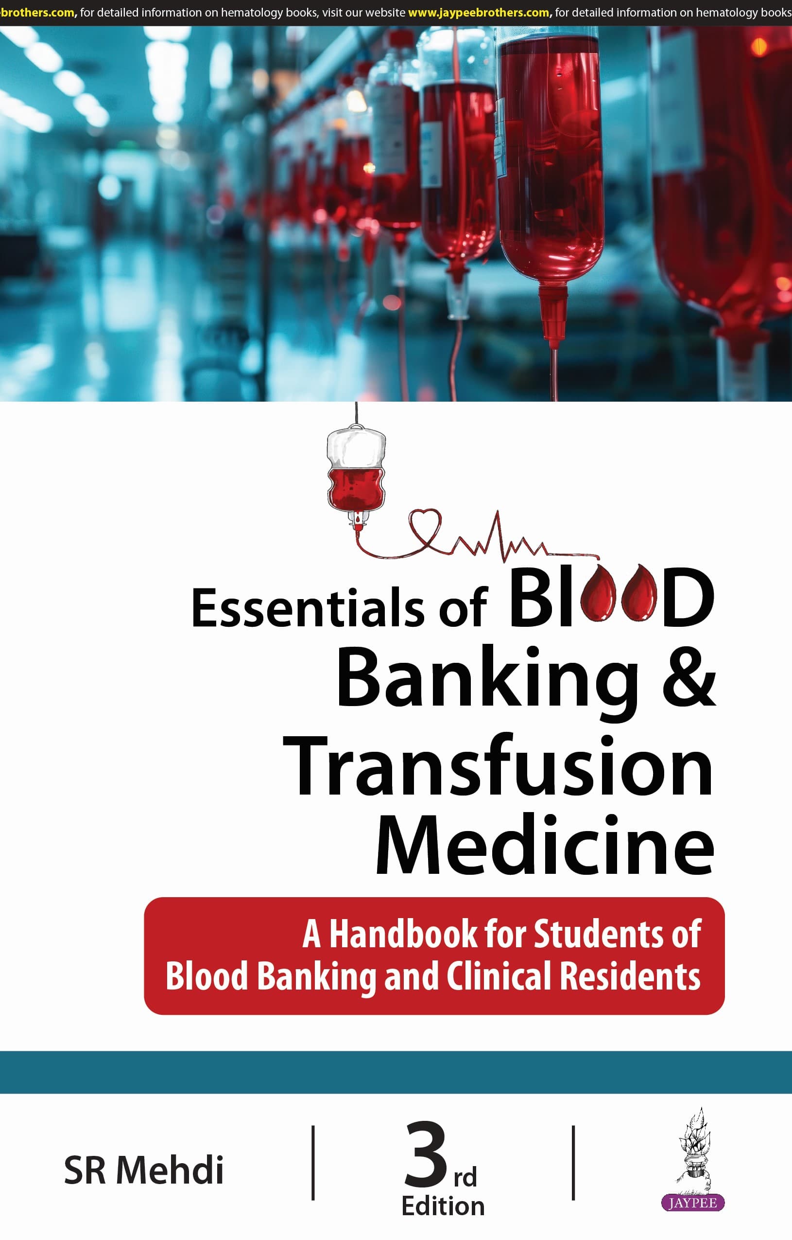 Essentials of Blood Banking and Transfusion Medicine 3rd/2025