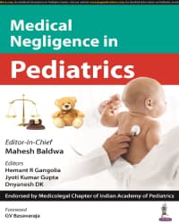 Medical Negligence in Pediatrics 1st/2024