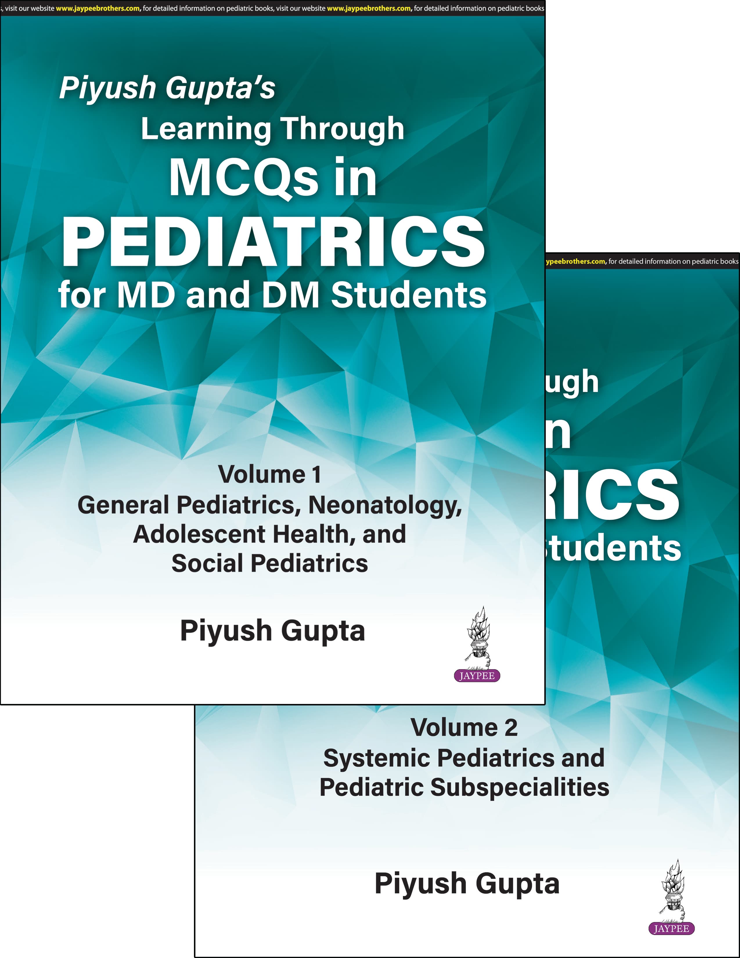 Piyush Gupta’s Learning Through MCQs in Pediatrics for MD and DM Students 1st/2025 (2 Vols)
