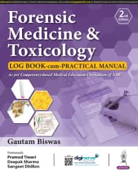 Forensic Medicine & Toxicology Log Book Cum Practical Manual 2nd/2024