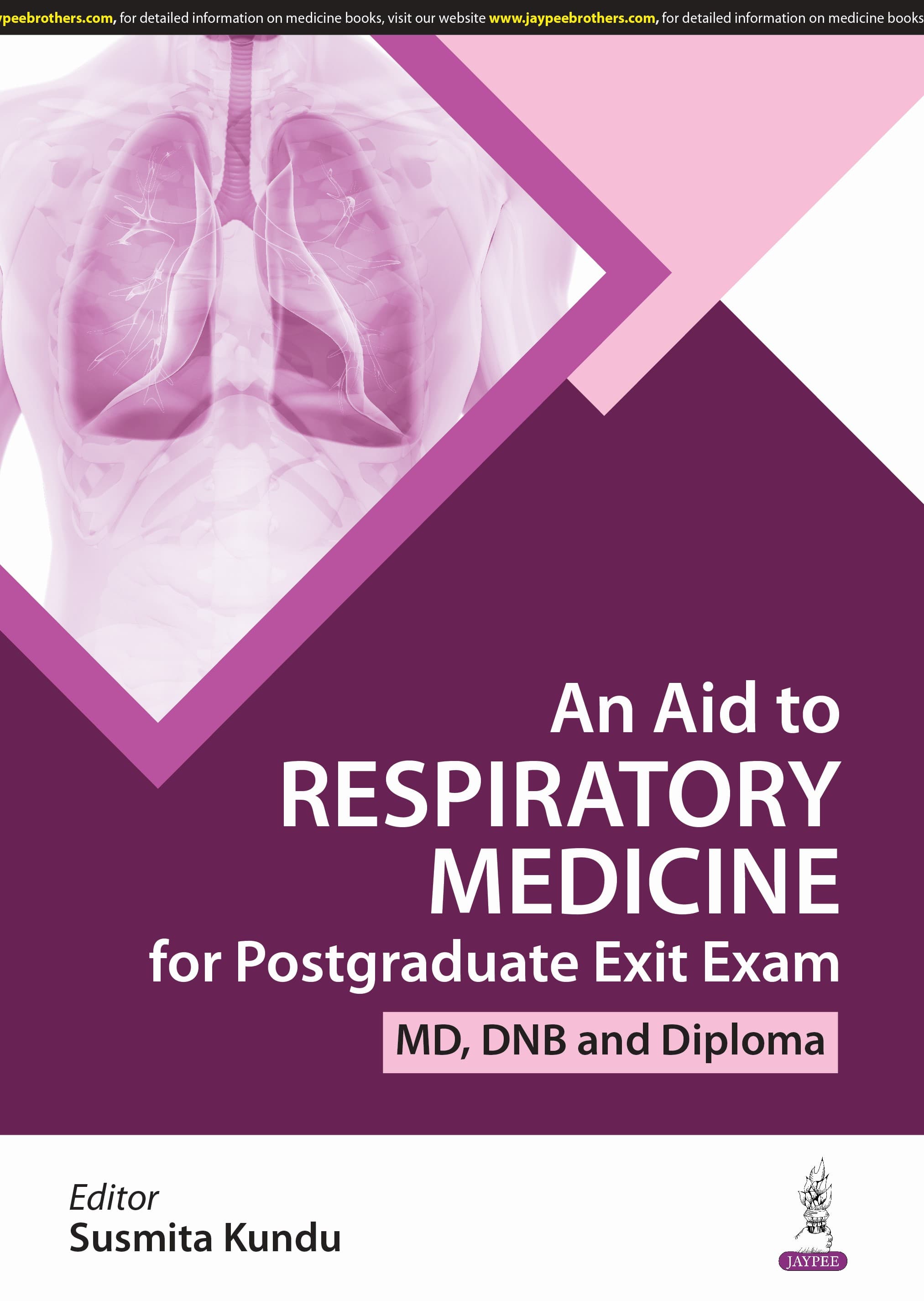 An Aid to Respiratory Medicine for Postgraduate Exit Exam (MD, DNB & Diploma) 1st/2025