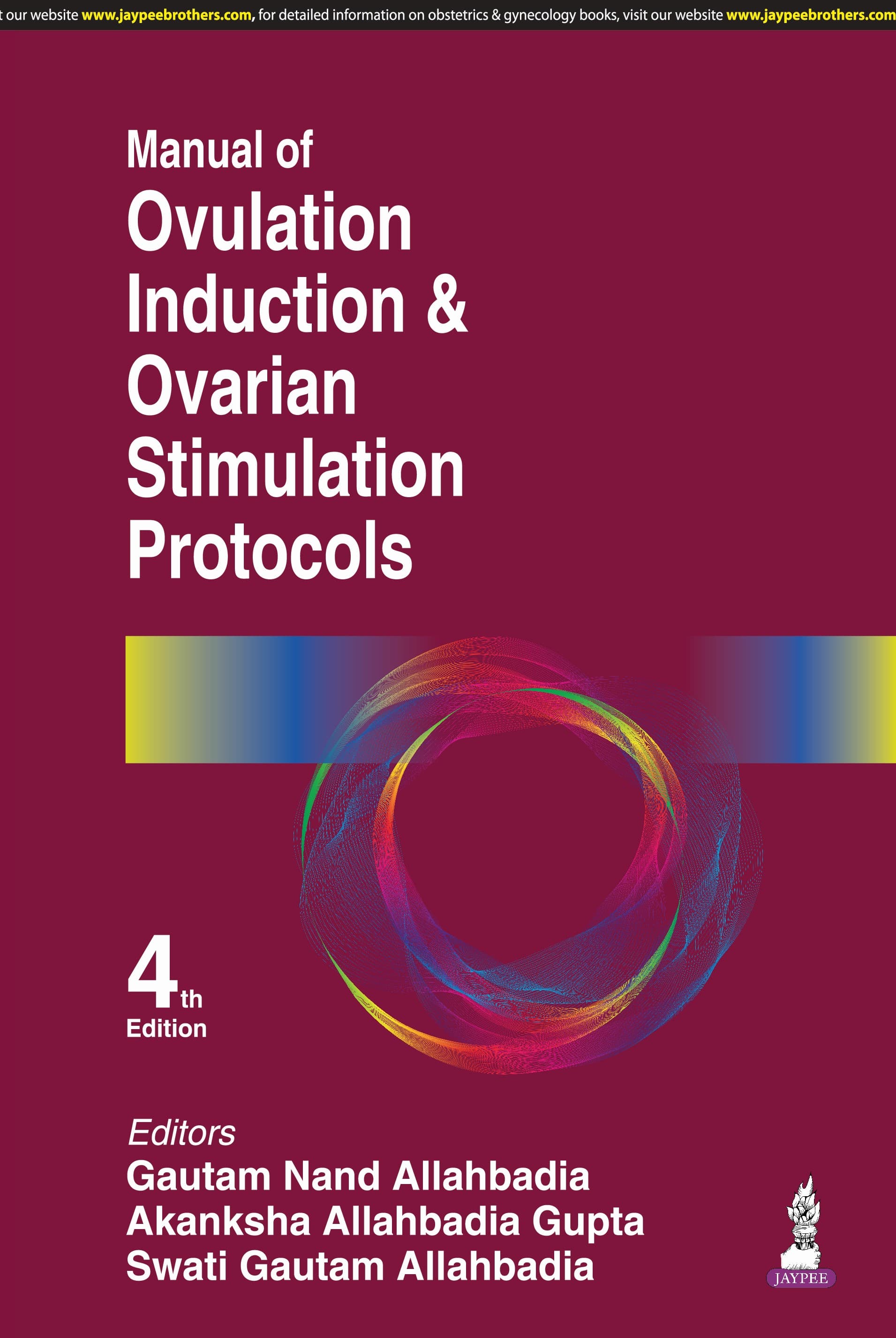 Manual of Ovulation Induction and Ovarian Stimulation Protocols 4th/2025